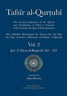 9781908892751-1908892757-Tafsir al-Qurtubi Vol. 2: Juz' 2: Sūrat al-Baqarah 142 - 253