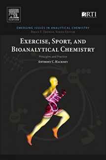 9780128092064-0128092068-Exercise, Sport, and Bioanalytical Chemistry: Principles and Practice (Emerging Issues in Analytical Chemistry)