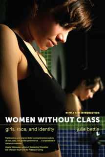 9780520280014-0520280016-Women without Class: Girls, Race, and Identity