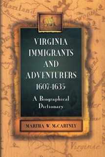 9780806317748-0806317744-Virginia Immigrants and Adventurers, 1607-1635: A Biographical Dictionary