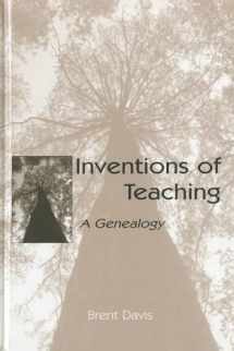 9780805850383-0805850384-Inventions of Teaching: A Genealogy