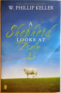 9780310274421-0310274427-A Shepherd Looks at Psalm 23