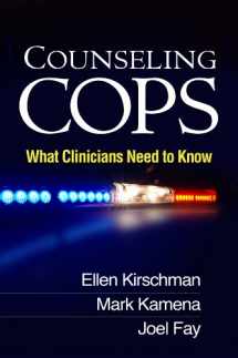 9781462512652-1462512658-Counseling Cops: What Clinicians Need to Know