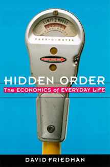 9780887308857-0887308856-Hidden Order: The Economics of Everyday Life