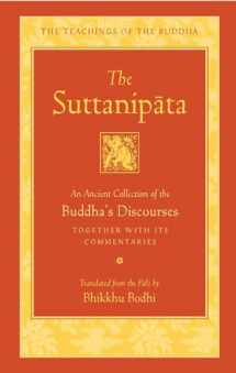 9781614294290-1614294291-The Suttanipata: An Ancient Collection of the Buddha's Discourses Together with Its Commentaries (The Teachings of the Buddha)