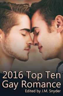 9781540353320-154035332X-2016 Top Ten Gay Romance