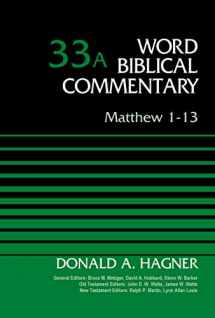 9780310521983-031052198X-Matthew 1-13, Volume 33A (33) (Word Biblical Commentary)