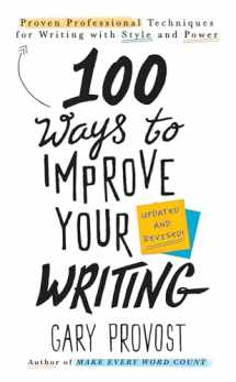 9781984803689-1984803689-100 Ways to Improve Your Writing (Updated): Proven Professional Techniques for Writing with Style and Power