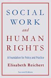 9780231149921-0231149921-Social Work and Human Rights: A Foundation for Policy and Practice