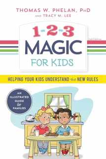 9781492647867-1492647861-1-2-3 Magic for Kids: Helping Your Kids Understand the New Rules