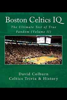 9780615595634-0615595634-Boston Celtics IQ: The Ultimate Test of True Fandom