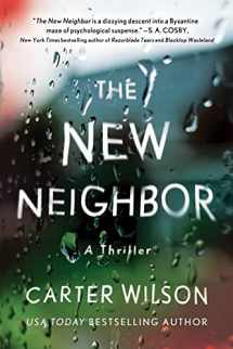 9781728247526-1728247527-The New Neighbor: A Thriller