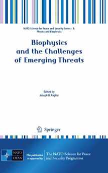 9789048123667-9048123666-Biophysics and the Challenges of Emerging Threats (NATO Science for Peace and Security Series B: Physics and Biophysics)
