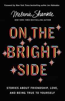 9780310349440-0310349443-On the Bright Side: Stories about Friendship, Love, and Being True to Yourself