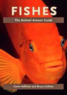 9781421402239-1421402238-Fishes: The Animal Answer Guide (The Animal Answer Guides: Q&A for the Curious Naturalist)
