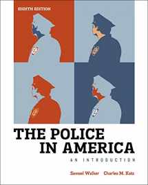 9780078026546-0078026547-The Police in America: An Introduction