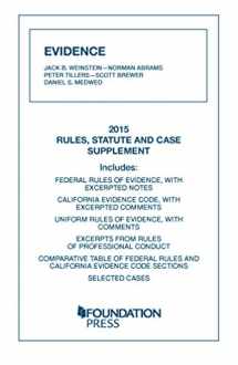 9781634599412-1634599411-Evidence, 2015 Rules, Statute, and Case Supplement (University Casebook Series)