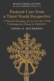 9780820481340-0820481343-Pastoral Care from a Third World Perspective: A Pastoral Theology of Care for the Urban Contemporary Shona in Zimbabwe (Research in Religion and Family)