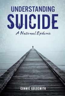 9781467785709-1467785709-Understanding Suicide: A National Epidemic