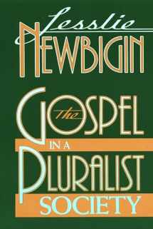 9780802804266-0802804268-The Gospel in a Pluralist Society