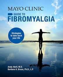 9781893005495-1893005496-Mayo Clinic on Fibromyalgia: Strategies to Take Back Your Life
