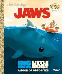 9780593570616-0593570618-JAWS: Big Shark, Little Boat! A Book of Opposites (Funko Pop!) (Little Golden Book)