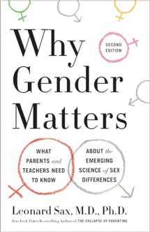 9780451497772-0451497775-Why Gender Matters, Second Edition: What Parents and Teachers Need to Know About the Emerging Science of Sex Differences