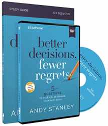 9780310126591-0310126592-Better Decisions, Fewer Regrets Study Guide with DVD: 5 Questions to Help You Determine Your Next Move