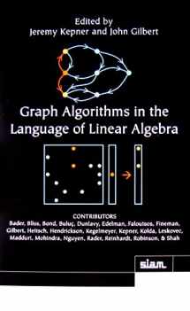 9780898719901-0898719909-Graph Algorithms in the Language of Linear Algebra (Software, Environments, and Tools)