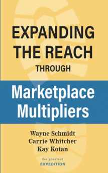 9781950899340-1950899349-Expanding the Expedition Reach Through Marketplace Multipliers (The Greatest Expedition)