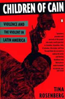 9780140172546-0140172548-Children of Cain: Violence and the Violent in Latin America