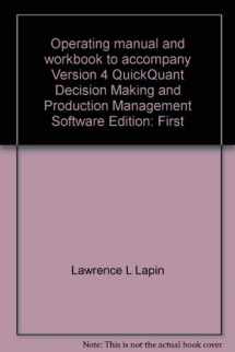 9781880075029-1880075024-Operating manual and workbook to accompany version 4 QuickQuant decision making and production management software