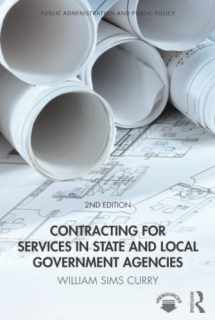 9781498738033-1498738036-Contracting for Services in State and Local Government Agencies (Public Administration and Public Policy)