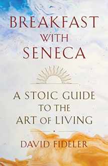 9780393531664-039353166X-Breakfast with Seneca: A Stoic Guide to the Art of Living