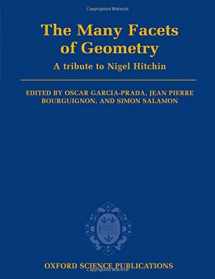 9780199534920-0199534926-The Many Facets of Geometry: A Tribute to Nigel Hitchin