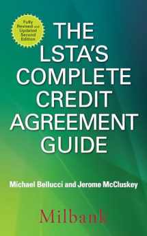 9781259644863-1259644863-The LSTA's Complete Credit Agreement Guide, Second Edition