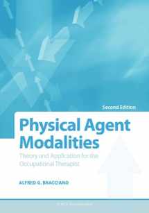 9781556426490-1556426496-Physical Agent Modalities: Theory and Application for the Occupational Therapist