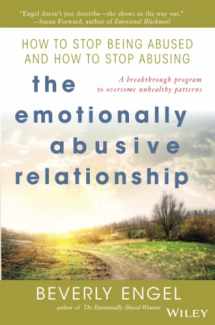 9780471454038-0471454036-The Emotionally Abusive Relationship: How to Stop Being Abused and How to Stop Abusing