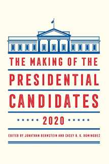 9781538131084-1538131080-The Making Of The Presidential Candidates 2020