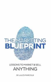 9781514625767-1514625768-The Marketing Blueprint: Lessons to Market & Sell Anything
