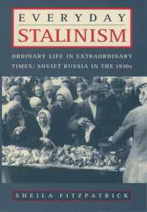 9780195050011-0195050010-Everyday Stalinism: Ordinary Life in Extraordinary Times: Soviet Russia in the 1930s