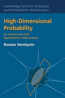 9781108415194-1108415199-High-Dimensional Probability: An Introduction with Applications in Data Science (Cambridge Series in Statistical and Probabilistic Mathematics, Series Number 47)
