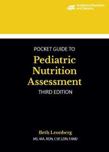 9780880910101-0880910100-Academy of Nutrition and Dietetics Pocket Guide to Pediatric Nutrition Assessment, Third Edition
