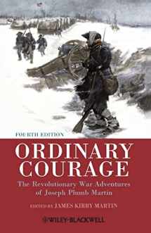 9781444351354-1444351354-Ordinary Courage: The Revolutionary War Adventures of Joseph Plumb Martin