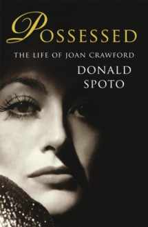 9780099539124-0099539128-Possessed: The Life of Joan Crawford