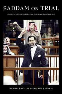 9781594603044-1594603049-Saddam on Trial: Understanding and Debating the Iraqi High Tribunal