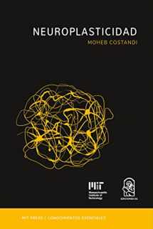 9789561427624-9561427621-Neuroplasticidad: La serie de conocimientos esenciales de MIT Press (Spanish Edition)