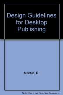 9780827350755-0827350759-Design Guidelines for Desktop Publishing/Book and Disk