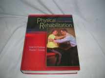9780803612471-0803612478-Physical Rehabilitation