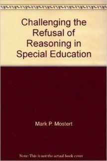 9780891083290-0891083294-Challenging the Refusal of Reasoning in Special Education